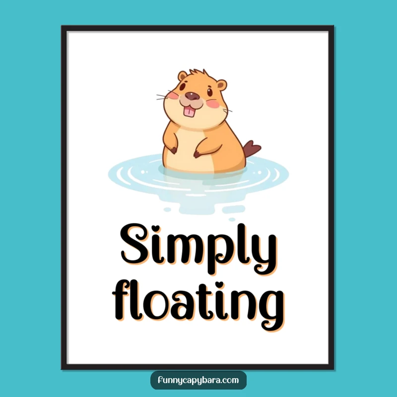 Funny Capybara Chill Poster: Relaxing Art Print for Peaceful Decor