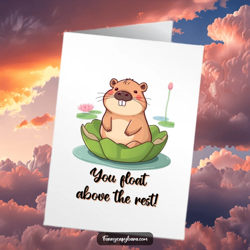 Funny Free Printable Congrats Card: Capybara calmly floats on a giant lily pad, a picture of peaceful accomplishment.